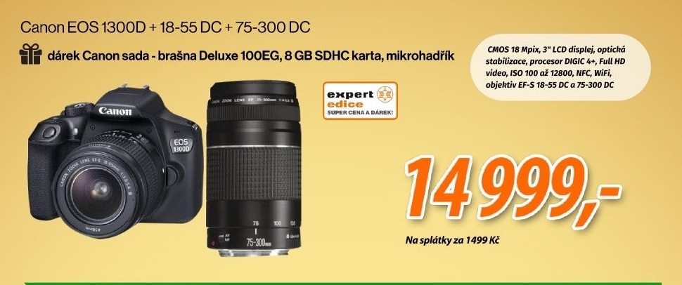 Canon EOS 1300D + 18-55 DC + 75-300 DC