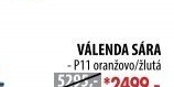 Válenda SÁRA s úložným prostorem P11