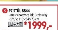 PC stůl 8844 lakovaný