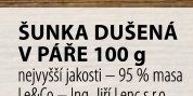 Šunka dušená nejvyšší jakosti LE&amp