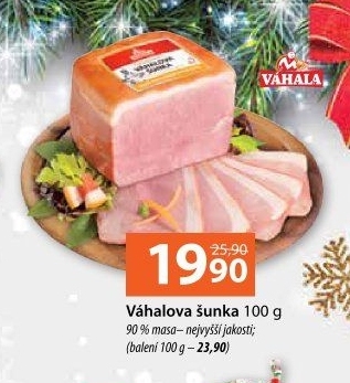 Šunka nejvyšší jakosti Váhala