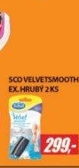 VELVET SMOOTH EXTRA HRUBÉ 2ks     SCHOLL