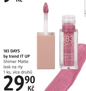Lesk na rty Shimmer Matte 183 DAYS by trend IT UP