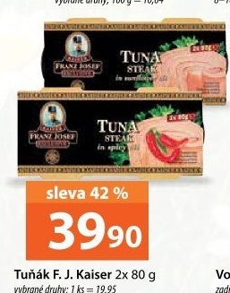 Tuňák Exclusive Franz Josef Kaiser
