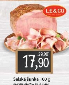 Šunka selská nejvyšší jakosti LE&amp