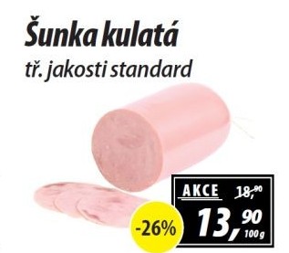 Šunka kulatá standard