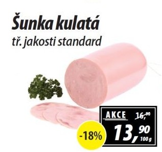 Šunka kulatá standard