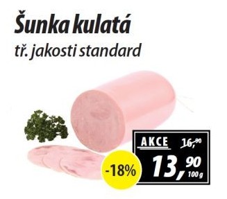 Šunka kulatá standard