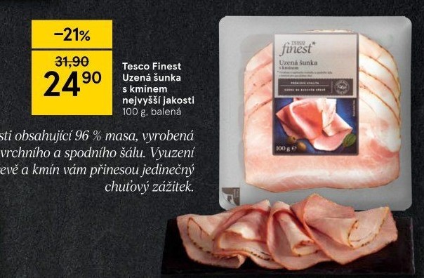 Šunka uzená s kmínem nejvyšší jakosti Tesco Finest