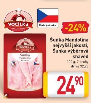 Šunka nejvyšší jakosti Mandolína Vocílka