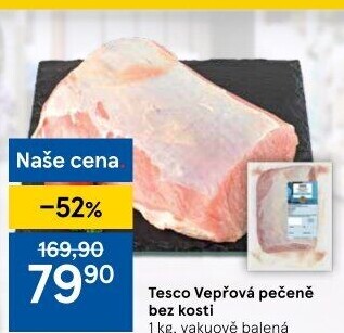 Vepřová pečeně bez kosti Tesco