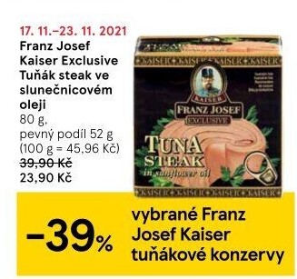 Tuňák v oleji Exclusive Franz Josef Kaiser