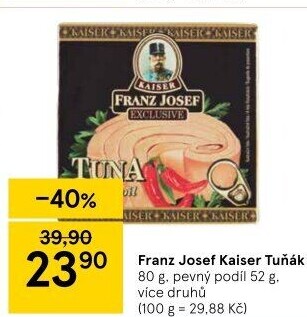 Tuňák Exclusive Franz Josef Kaiser