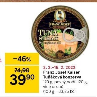 Tuňák Exclusive Franz Josef Kaiser
