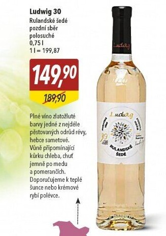 Víno Rulandské šedé Ludwig 30 Vinařství Ludwig - pozdní sběr