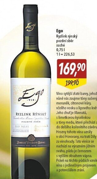 Víno Ryzlink rýnský Ego Zámecké vinařství Bzenec -pozdní sběr