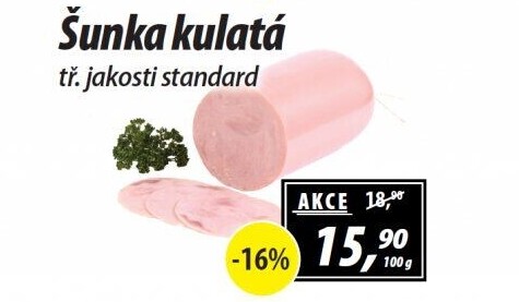 Šunka kulatá standard
