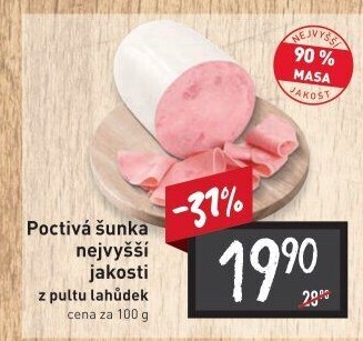 Šunka poctivá nejvyšší jakosti