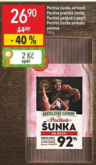 Šunka od kosti poctivá nejvyšší jakosti Kostelecké uzeniny