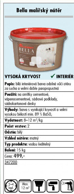 Malířský nátěr Bella Uni Hobby