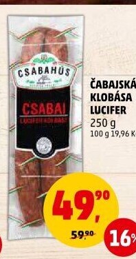 Čabajská klobása Lucifer Csabahús