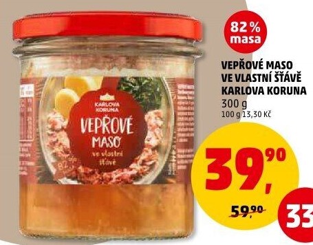 Maso vepřové ve vlastní šťávě ve sklenici Karlova Koruna