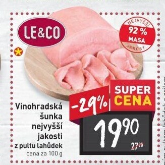 Šunka vinohradská nejvyšší jakosti LE&amp