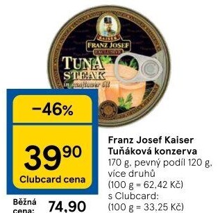 Tuňák Exclusive Franz Josef Kaiser