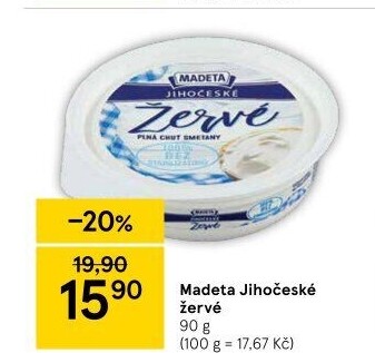 Žervé Jihočeské Madeta