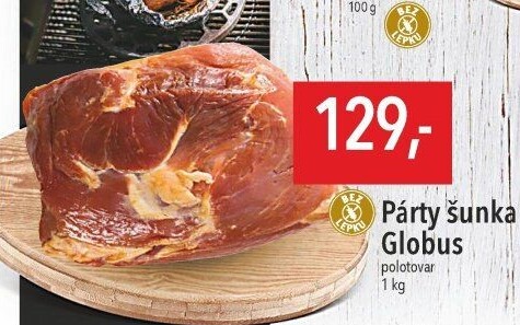 Šunka Párty Globus