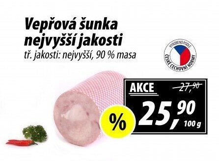 Šunka vepřová nejvyšší jakosti