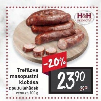 Klobása Trefilova masopustní H+H Řeznictví