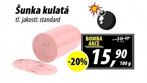 Šunka kulatá standard
