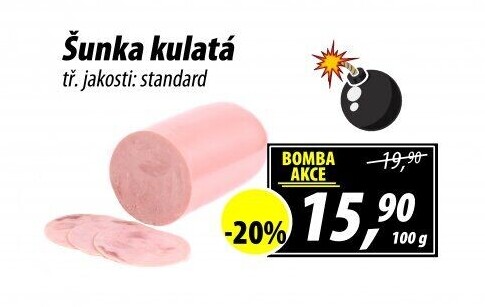 Šunka kulatá standard