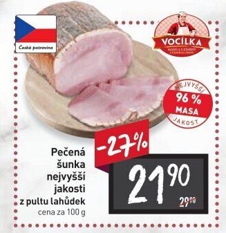 Šunka pečená nejvyšší jakosti Vocílka