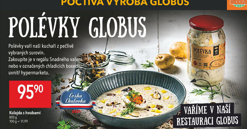 Polévka kulajda Globus