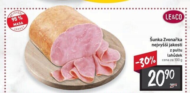 Šunka Zvonařka nejvyšší jakosti LE&amp