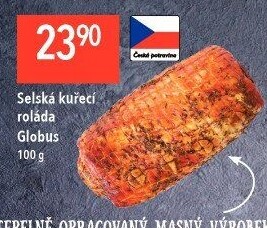 Selská kuřecí roláda Globus