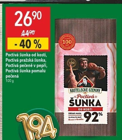Šunka od kosti poctivá nejvyšší jakosti Kostelecké uzeniny