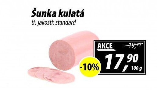 Šunka kulatá standard