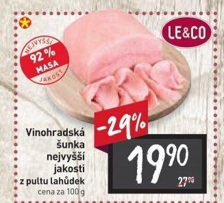 Šunka vinohradská nejvyšší jakosti LE&amp