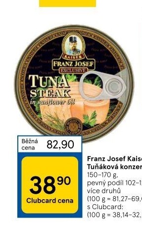 Tuňák Exclusive Franz Josef Kaiser