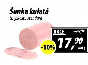 Šunka kulatá standard