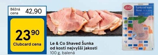 Šunka od kosti nejvyšší jakosti LE&amp