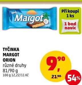 Tyčinka Margot Orion