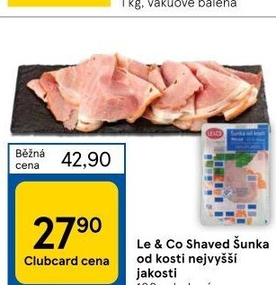 Šunka od kosti nejvyšší jakosti LE&amp