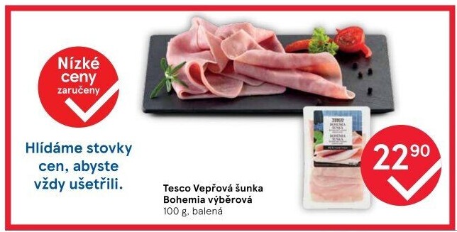 Šunka vepřová výběrová Bohemia Tesco