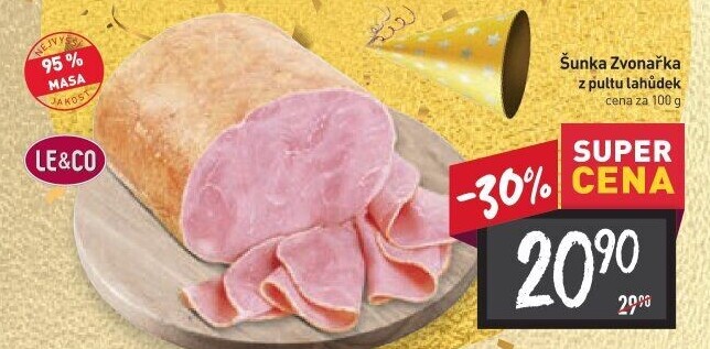 Šunka Zvonařka nejvyšší jakosti LE&amp