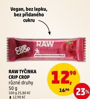 Tyčinka Raw Crip Crop