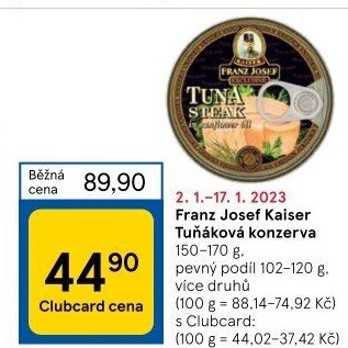 Tuňák Exclusive Franz Josef Kaiser